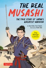 The Real Musashi: The Manga Version