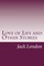 Love of Life and Other Stories