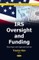 IRS Oversight and Funding: Hearings and Appropriations