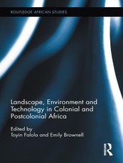 Landscape, Environment and Technology in Colonial and Postco