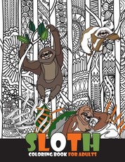 Sloth Coloring Book for Adults