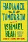 Radiance of Tomorrow