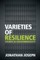 Varieties of Resilience