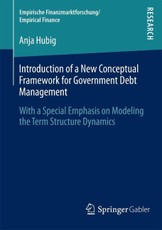 Introduction of a New Conceptual Framework for Government Debt Management