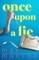 Once Upon a Lie