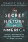 The Secret History of America