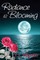 Radiance Is Blooming