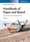 Handbook of Paper and Board