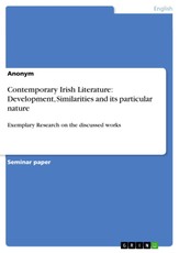 Contemporary Irish Literature: Development, Similarities and its particular nature