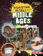Disgusting Details about the Middle Ages