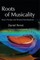 Roots of Musicality