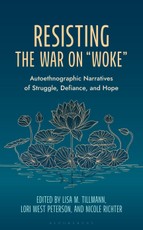 Resisting the War on "Woke"