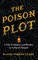 The Poison Plot