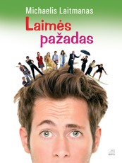 Laimės pažadas. Kaip jaustis laimingam globaliame pasaulyje