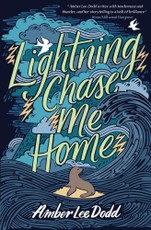 Dodd, A: Lightning Chase Me Home