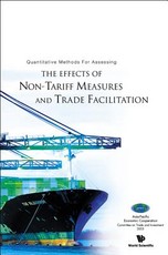 Quantitative Methods for Assessing the Effects of Non-Tariff Measures and Trade Facilitation