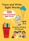 Trace and Write Sight Words, Practice Writing Workbook, ages 4-6