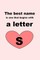 The best name is one that begins with a letter S