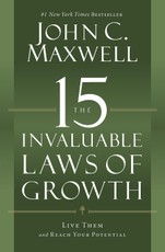 The 15 Invaluable Laws of Growth