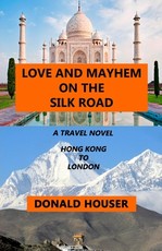 Love And Mayhem On The Silk Road