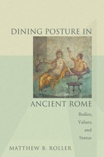 Dining Posture in Ancient Rome
