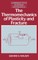 The Thermomechanics of Plasticity and Fracture the Thermomechanics of Plasticity and Fracture
