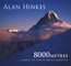 8000 Metres Climbing the World’s Highest Mountains