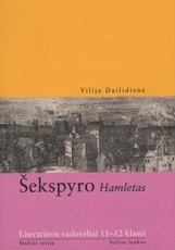Šekspyro Hamletas. Literatūros vadovėliai 11-12 klasei