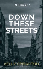 Down These Streets