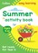 Year 5 to Year 6 Summer Activity Book