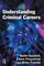 Understanding Criminal Careers