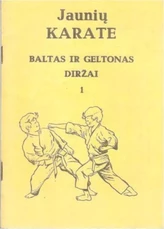 Jaunių karate. Baltas ir geltonas diržai