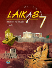 Laikas 7. Istorijos vadovėlis 7 klasei, 2 dalis