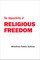 Impossibility of Religious Freedom