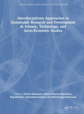 Interdisciplinary Approaches to Sustainable Research and Development in Science, Technology, and Socio-Economic Studies