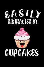 Easily Distracted By Cupcakes