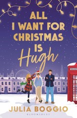 All I Want for Christmas Is Hugh