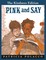 Pink and Say