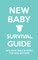 New Baby Survival Guide