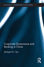 Tan, M: Corporate Governance and Banking in China