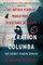 Operation Columba: The Secret Pigeon Service