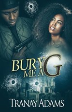 Bury Me A G