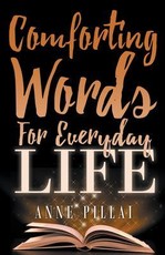 Comforting Words For Everyday Life