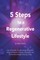 5 Steps to a Regenerative Lifestyle
