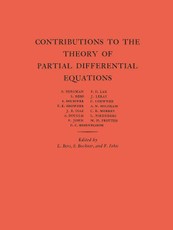 Contributions to the Theory of Partial Differential Equations. (AM-33)