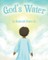God's Water
