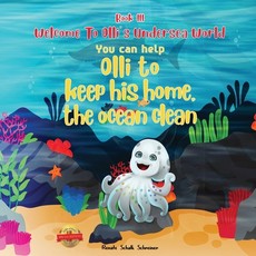 WELCOME TO OLLI'S UNDERSEA WORLD Book III
