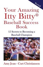 Your Amazing Itty Bitty Baseball Success Book