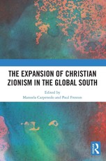The Expansion of Christian Zionism in the Global South