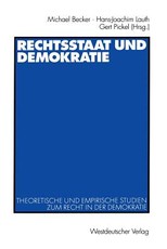Rechtsstaat Und Demokratie